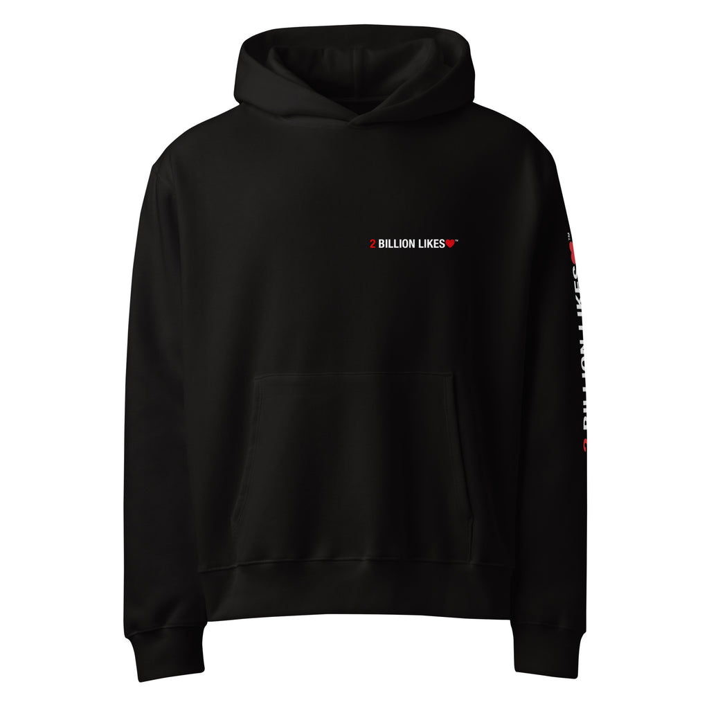 2 BILLION LIKES™ Oversized Heavyweight Hoodie — Viral Legacy Edition